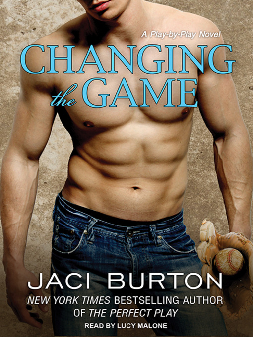 Title details for Changing the Game by Jaci Burton - Available